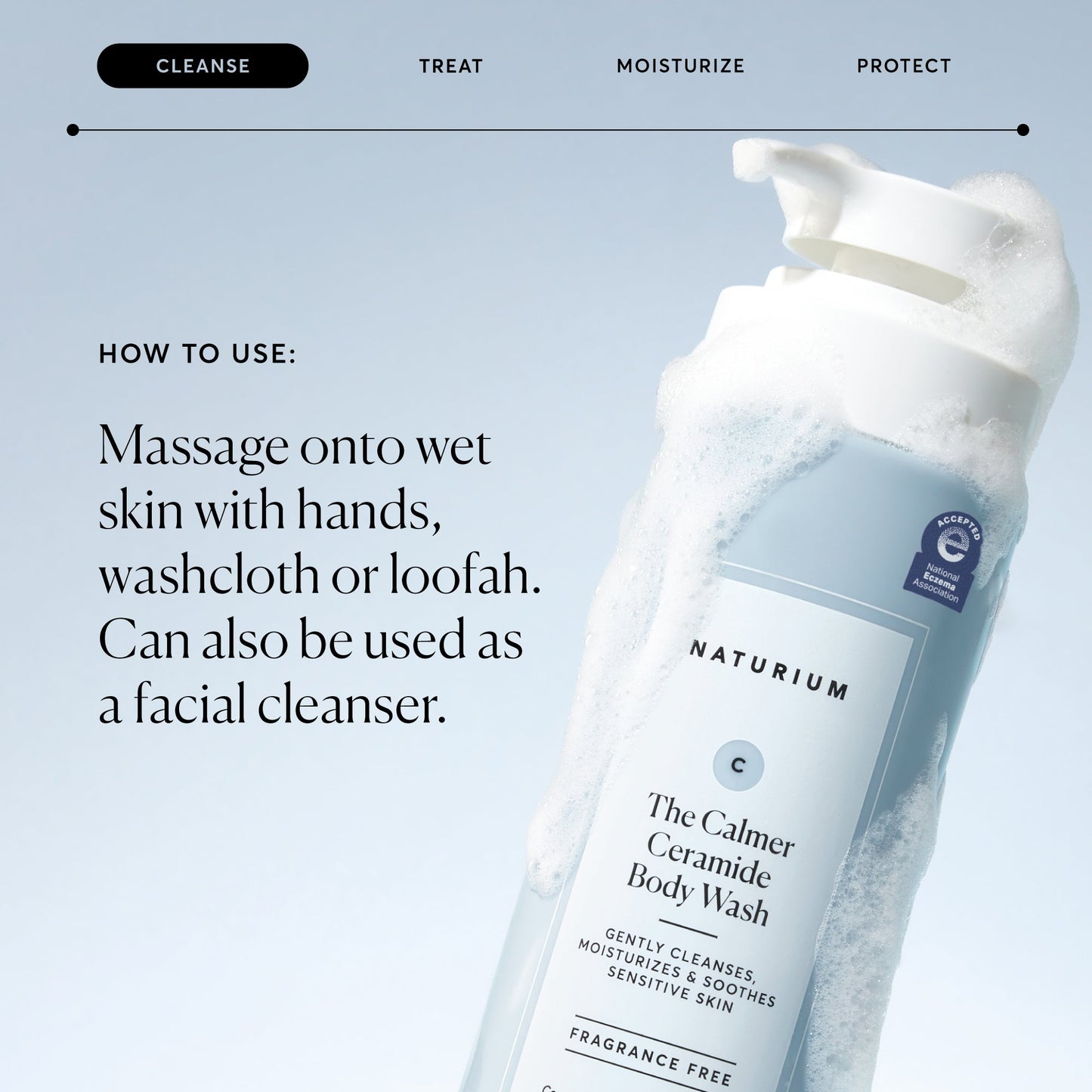 the-calmer-ceramide-body-wash-w8 NATR-40025-Alt-Image-The-Calmer-Ceramide-Body-Wash-04_473be386-102a-4b8d-acae-f11f38e14d29.jpg